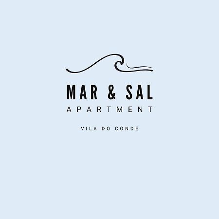 Mar&Sal Vila Do Conde Apartman Kültér fotó